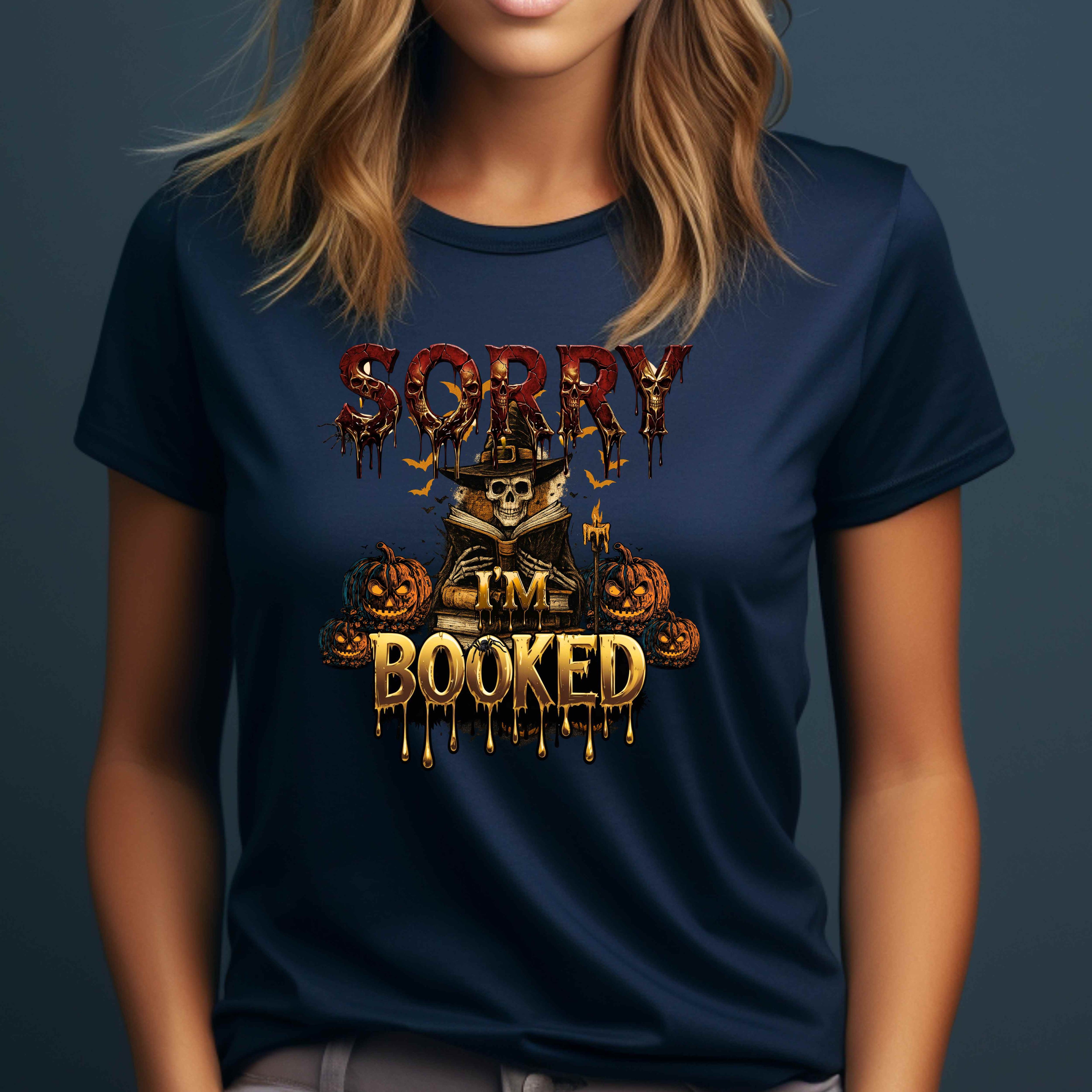 Sorry booked for Halloween  T-Shirt